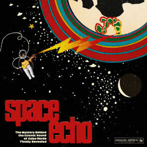 Space Echo (Analog Africa No. 20)