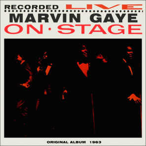 Marvin Gaye Recorded Live On Stage (Original Album With Bonus Tracks)
