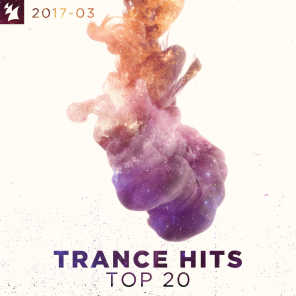 Trance Hits Top 20 - 2017-03