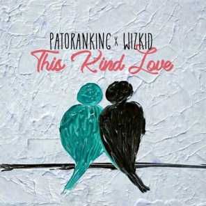 This Kind of Luv (feat. Wizkid)
