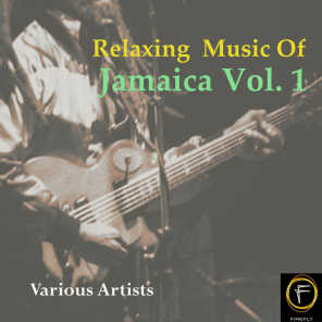 Relaxing  Music Of Jamaica, Vol. 1