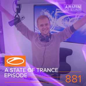 A State Of Trance (ASOT 881) (Coming Up, Pt. 2)