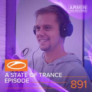 A State Of Trance (ASOT 891) (Coming Up, Pt. 1)