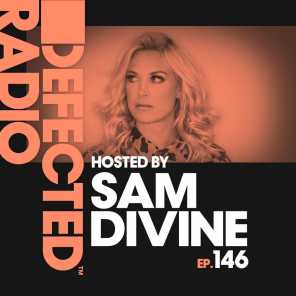 Defected Radio Episode 146 (hosted by Sam Divine)