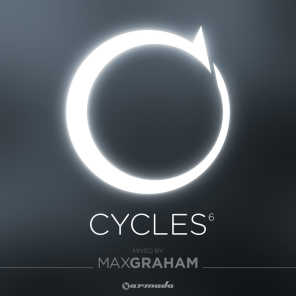 Cycles 6 (Mixed by Max Graham)