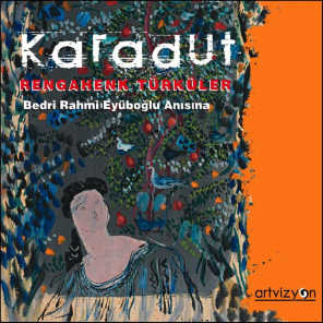 Karadut - Rengahenk Türküler, Vol. 2