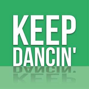 Keep Dancin'