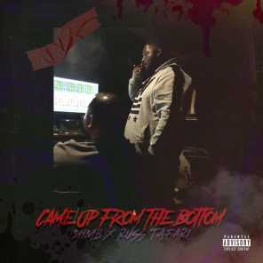 Came Up from the Bottom (feat. Russ Tafari)